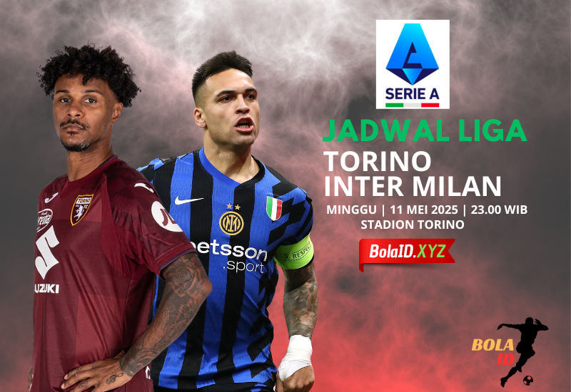 Prediksi Pertandingan Torino vs Inter Milan 11/05/2025