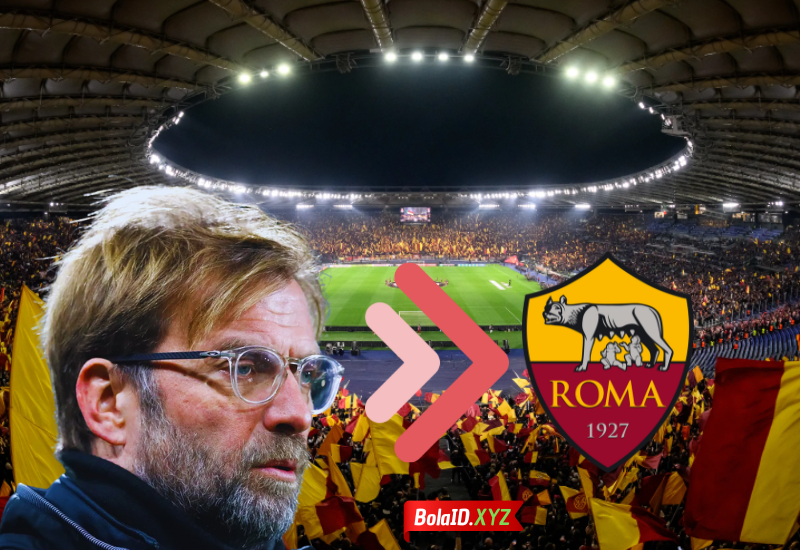 Juergen Klopp dikabarkan akan Menuju AS Roma di musim panas ini